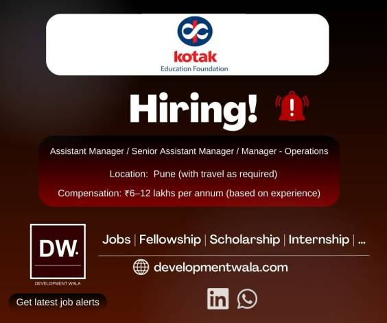 Assistant manager job in Kotak Education Foundation (KEF) apply now through Developmentwala ngo job website_Social sector vacancy