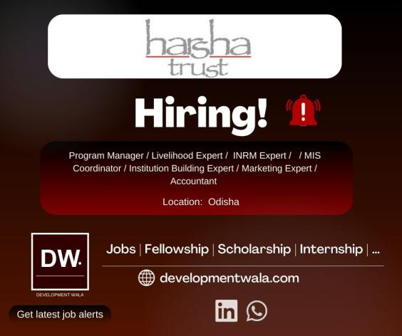 Harsha Trust are hiring for multiple job roles in social sector apply now through Developmentwala ngo job website