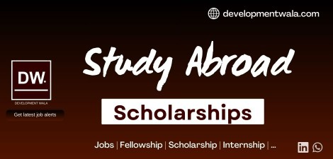 Scholarships to Study Abroad in top universitites of the World for free apply at Development Wala scholarship website