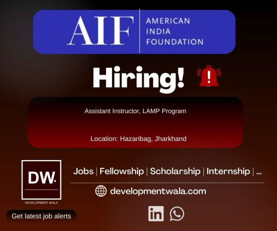 AIF is hiring Assistant Instructor for Hazaribag Jharkhand apply now through Developmentwala ngo job website_Social sector vacancy