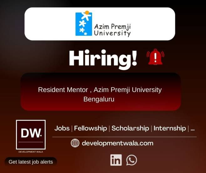 Resident mentor Azim Premji University jobs apply now through Developmentwala ngo job website_Social sector vacancy