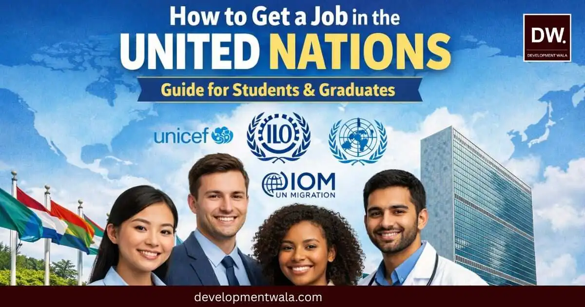 How to Get a Job in the United Nations: Complete Guide for Students and ...