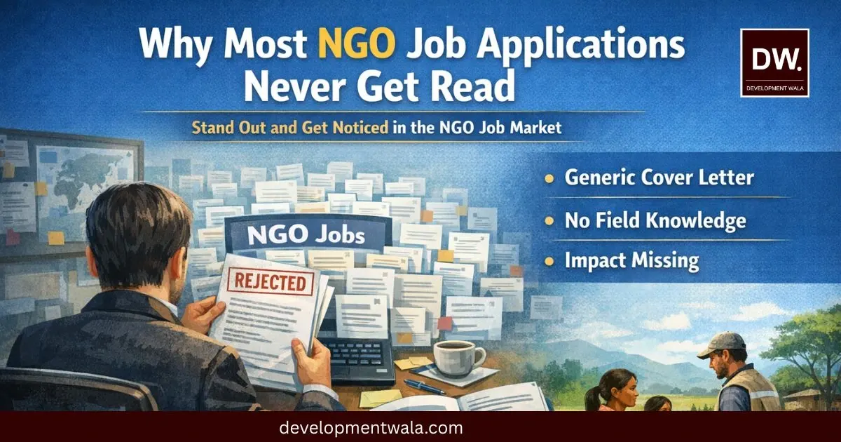 Most NGO Job Applications Never Get Read. Here Is Why and How to Fix It