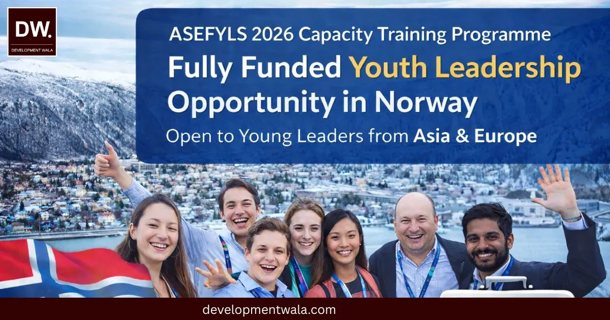 ASEFYLS 2026 Capacity Training Programme in Norway Fully Funded Youth Leadership Opportunity for Asia and Europe