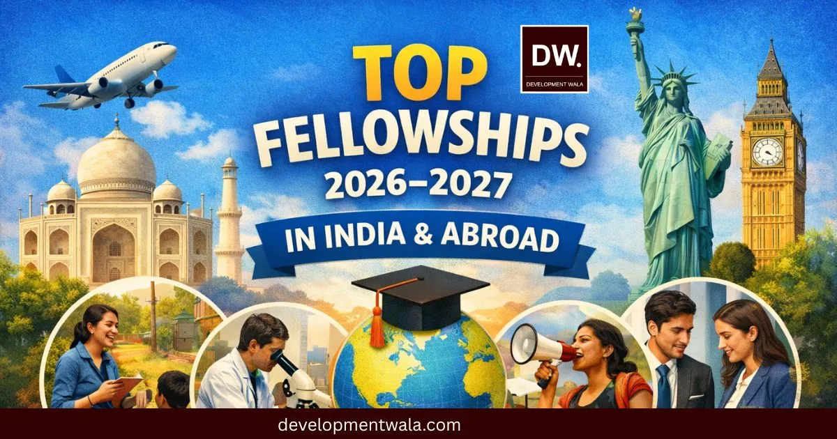 Top Fellowships in India and Global Opportunities 2026–2027: Fully ...