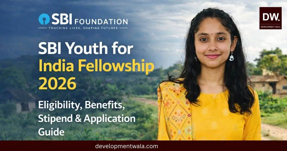 SBI Youth for India Fellowship 2026 Complete Guide to Eligibility, Stipend, Benefits and Application Process